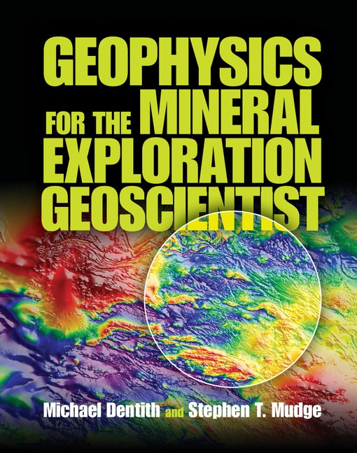 Front cover_Geophysics For The Mineral Exploration Geoscientist