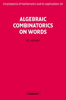 Front cover_Algebraic Combinatorics on Words