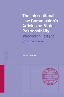 Front cover_The International Law Commission's Articles On State Responsibility