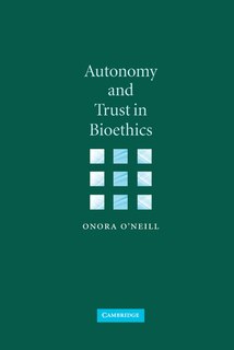 Couverture_Autonomy and Trust in Bioethics