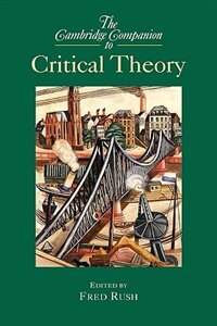 Front cover_The Cambridge Companion to Critical Theory