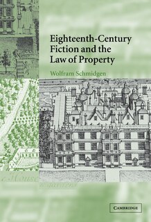 Front cover_Eighteenth-Century Fiction and the Law of Property