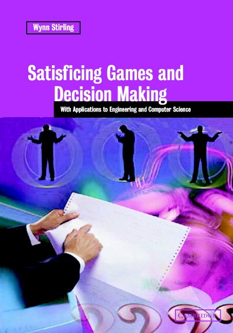 Front cover_Satisficing Games and Decision Making