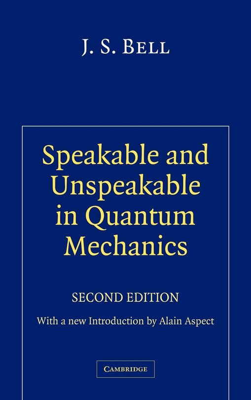 Front cover_Speakable and Unspeakable in Quantum Mechanics