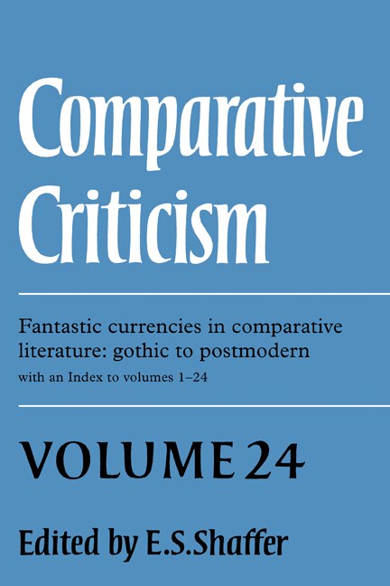 Front cover_Comparative Criticism: Volume 24, Fantastic Currencies in Comparative Literature: Gothic to Postmodern
