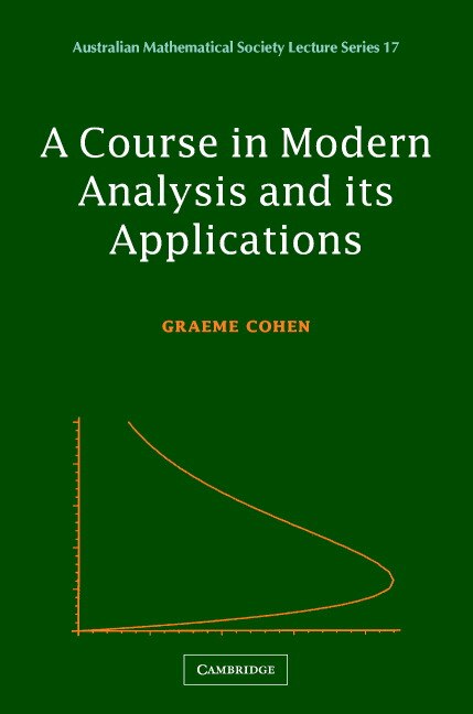 Front cover_A Course in Modern Analysis and its Applications