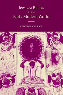 Front cover_Jews and Blacks in the Early Modern World