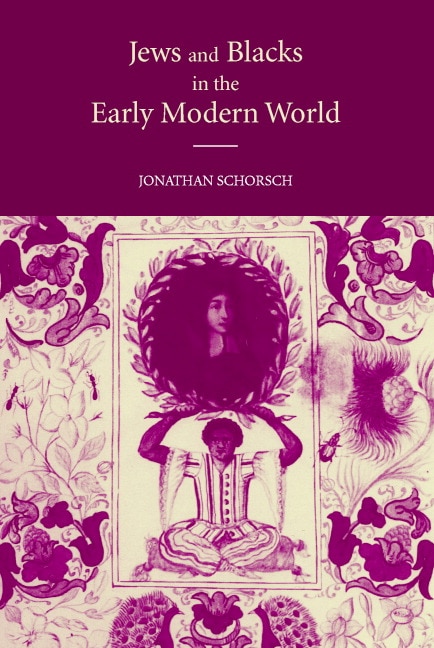 Front cover_Jews and Blacks in the Early Modern World