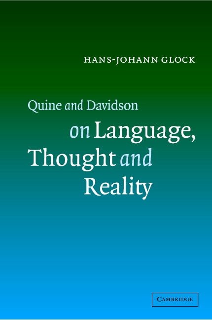 Front cover_Quine and Davidson on Language, Thought and Reality