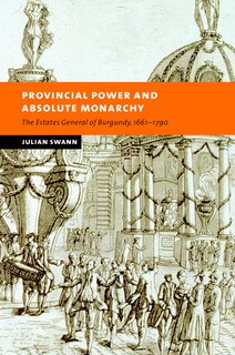 Front cover_Provincial Power and Absolute Monarchy