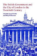 Couverture_The British Government and the City of London in the Twentieth Century