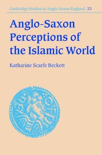 Couverture_Anglo-Saxon Perceptions of the Islamic World