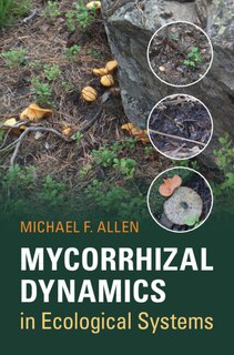 Couverture_Mycorrhizal Dynamics In Ecological Systems