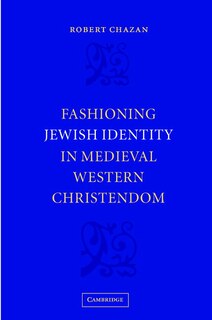 Couverture_Fashioning Jewish Identity in Medieval Western Christendom