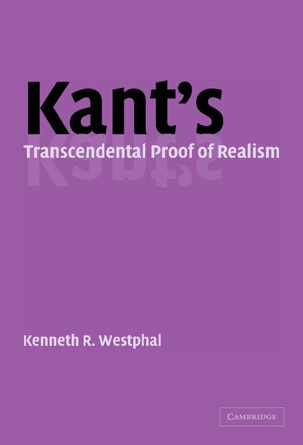 Front cover_Kant's Transcendental Proof Of Realism