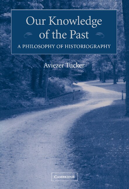 Couverture_Our Knowledge of the Past