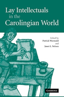 Couverture_Lay Intellectuals in the Carolingian World