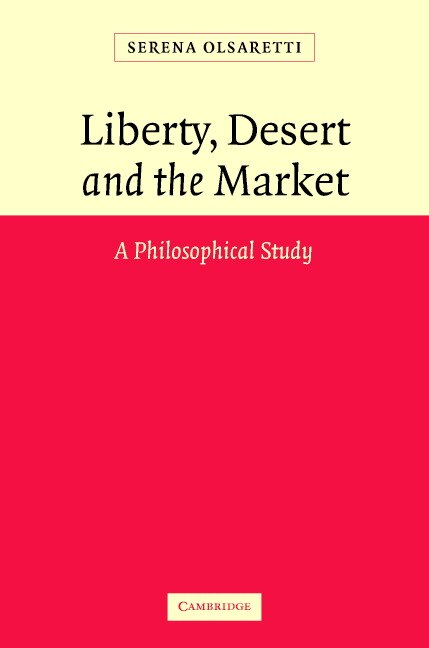 Front cover_Liberty, Desert and the Market