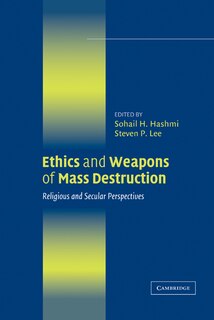 Front cover_Ethics and Weapons of Mass Destruction