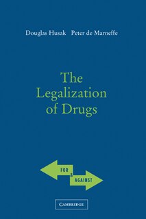Front cover_The Legalization of Drugs