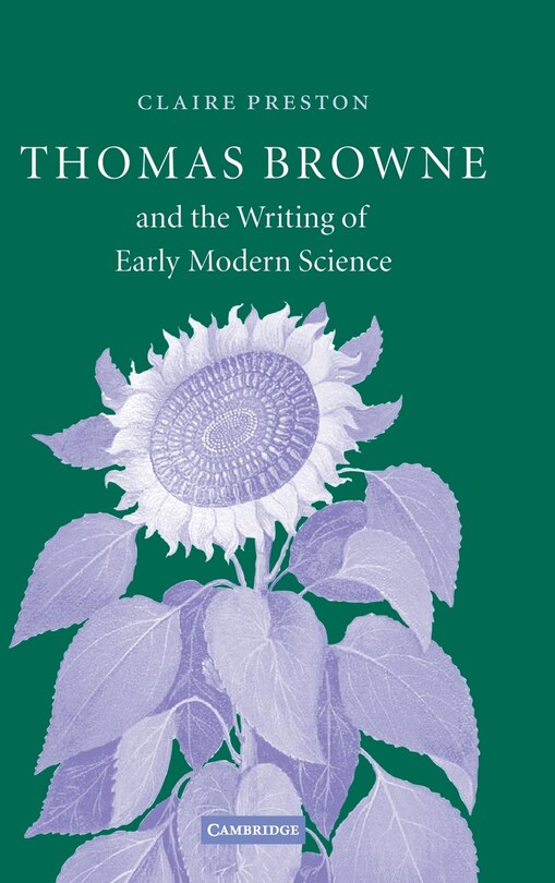 Couverture_Thomas Browne and the Writing of Early Modern Science