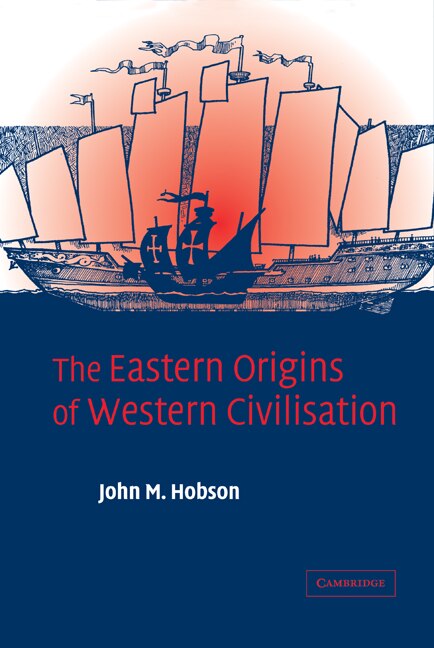 Front cover_The Eastern Origins of Western Civilisation