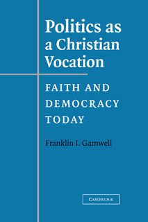 Couverture_Politics as a Christian Vocation