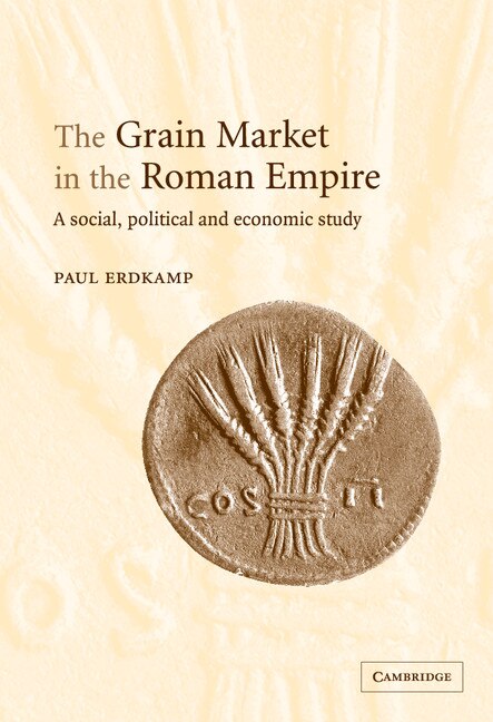 Front cover_The Grain Market in the Roman Empire