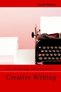 Front cover_The Cambridge Introduction To Creative Writing