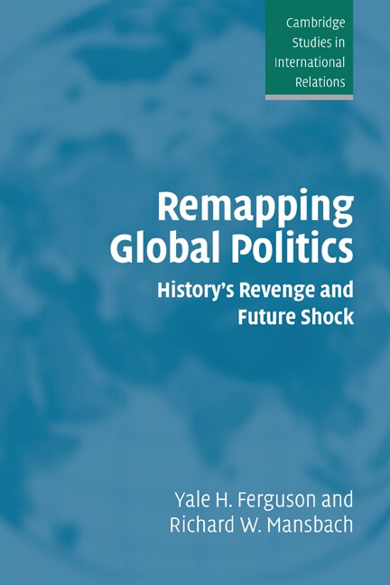 Front cover_Remapping Global Politics