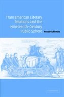 Front cover_Transamerican Literary Relations and the Nineteenth-Century Public Sphere