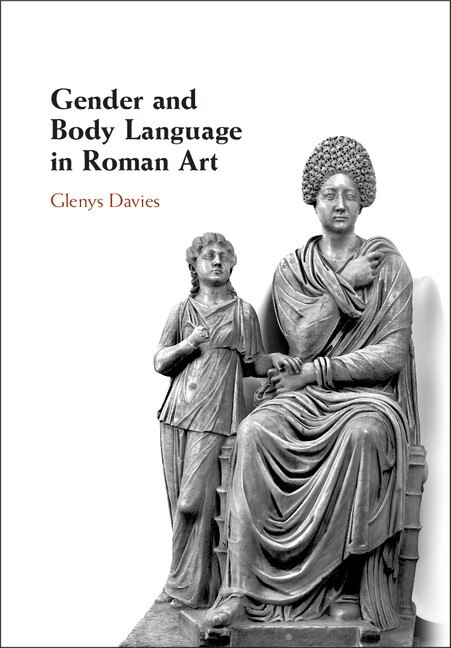 Front cover_Gender And Body Language In Roman Art