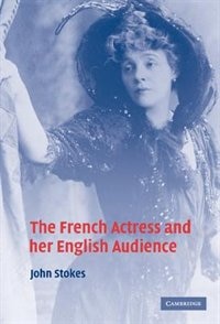 Front cover_The French Actress and her English Audience