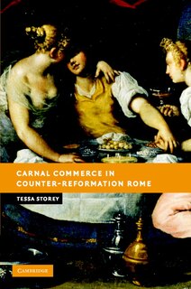 Couverture_Carnal Commerce in Counter-Reformation Rome