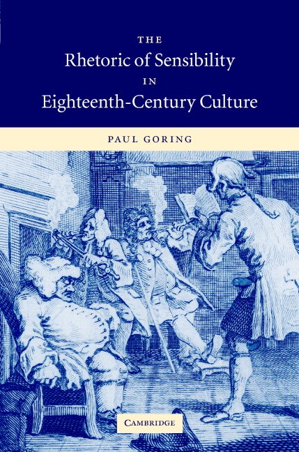 Front cover_The Rhetoric of Sensibility in Eighteenth-Century Culture