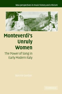 Front cover_Monteverdi's Unruly Women