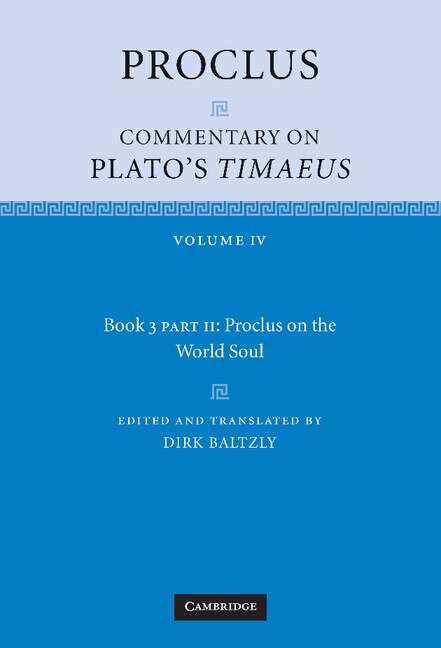Couverture_Proclus: Commentary on Plato's Timaeus, Part 2, Proclus on the World Soul