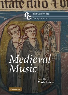 Front cover_The Cambridge Companion to Medieval Music