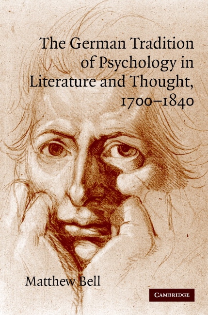Couverture_The German Tradition of Psychology in Literature and Thought, 1700–1840