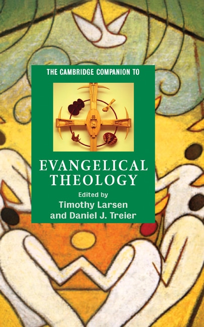 Front cover_The Cambridge Companion To Evangelical Theology