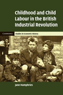 Couverture_Childhood and Child Labour in the British Industrial Revolution