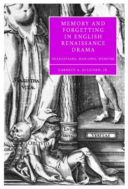 Front cover_Memory and Forgetting in English Renaissance Drama