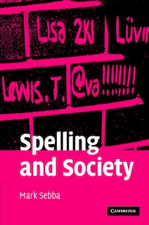 Couverture_Spelling And Society