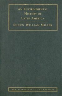 Couverture_An Environmental History of Latin America