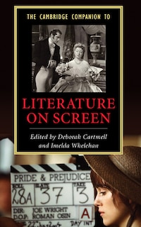 Front cover_The Cambridge Companion To Literature On Screen