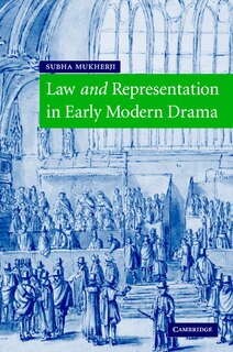 Front cover_Law and Representation in Early Modern Drama