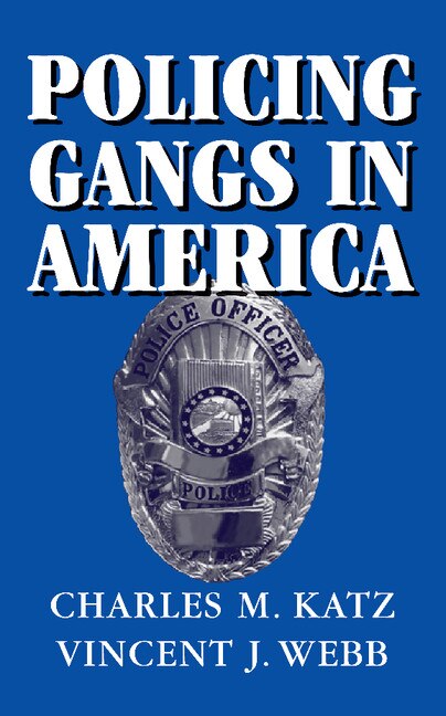 Front cover_Policing Gangs In America