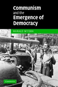 Front cover_Communism And The Emergence Of Democracy