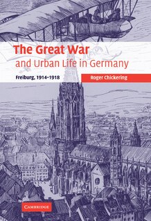 Front cover_The Great War and Urban Life in Germany