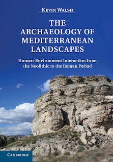 Front cover_The Archaeology of Mediterranean Landscapes